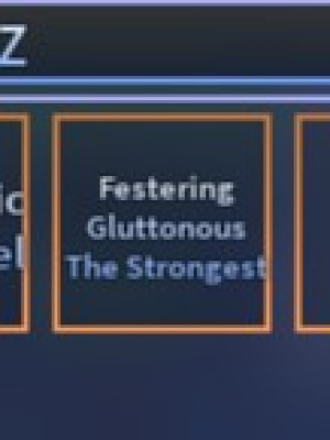 Festering Gluttonous The Strongest