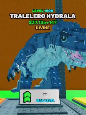 🟨DIVINE 1000(MAX) LEVEL TRALELERO HYDRALA🟨