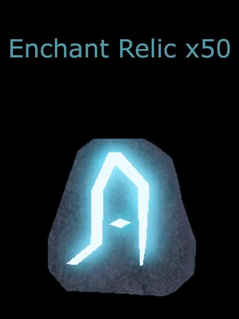 50 Enchant Relic