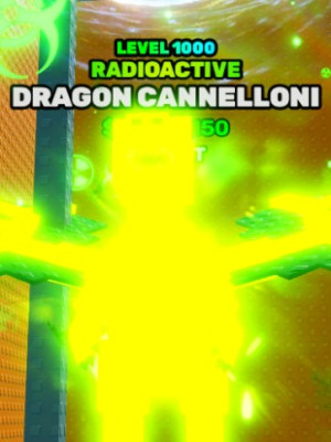 Secret Dragon Cannelloni LVL 1000 Radioactive