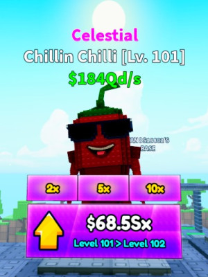 Celestial Chillin Chilli $184Qd/s LVL 101
