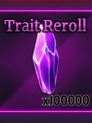 X100000 ШТ TraitReroll 🖤