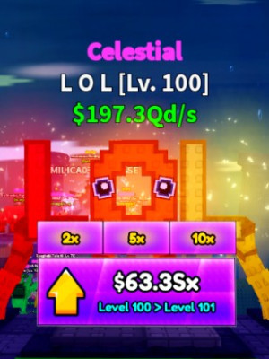 Celestial L O L $197Qd/s LVL 100