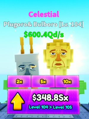 Celestial Plugoro& Bulboro $600.4Qd/s LVL 104