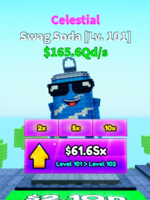 Celestial Swag Soda $165.6Qd/s LVL 101