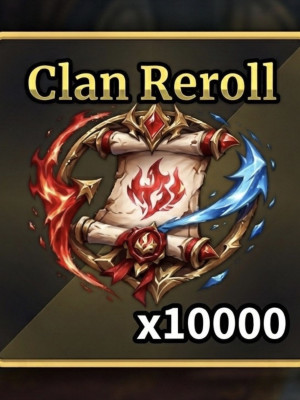 Clan Reroll Цена за штуку Быстрая Выдача✔