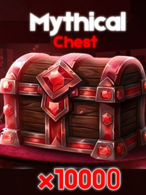 🖤X10.000 Mythical Chest