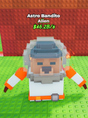 Alien Astro Bandito $46.2B/s