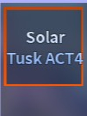 Solar Tusk ACT4 (ACT4: Infinite Rotation, Trait Solar)