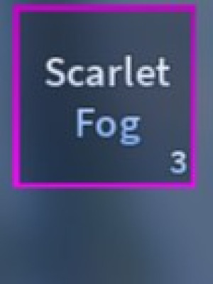 Scarlet Fog (Event, Kill Effect)