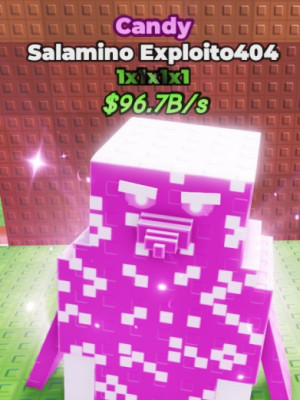 1x1x1x1 Salamino Exploito404 LVL 50 Candy