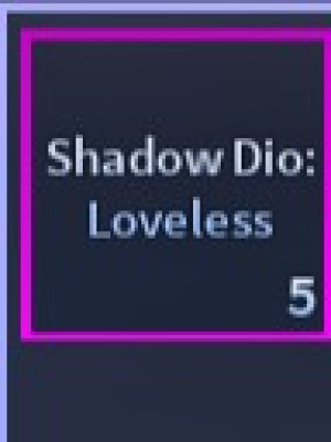 Shadow Dio: Loveless (Event Skin, Ability: ShadowDio)