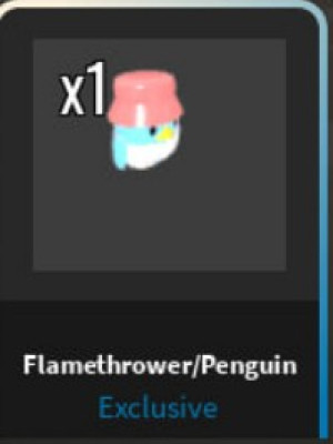 Penguin (Flamethrower)