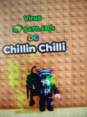 chillin chilin virus 470,4b/sec 56lvl