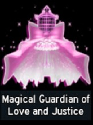 Magical Guardian of Love and Justice