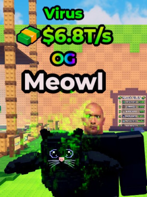 OG MEOWL (Virus) 6.8T/S 67 LVL