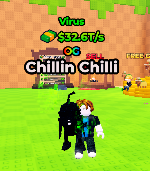 🐮OG Virus🐮Chillin Chilli 32.6T/s Max lvl🐮