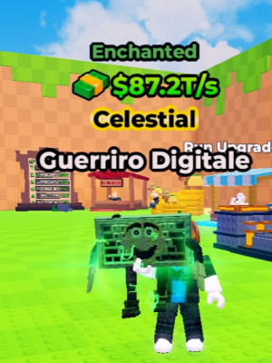 🦾Celestial Enchanted🦾Guerriro Digitale 87.2T/s Max lvl🦾