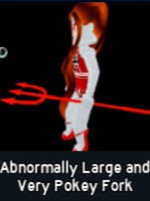 Abnormally Large and Very Pokey Fork