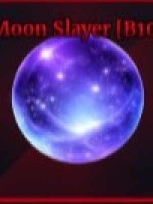 Moon slayer без F