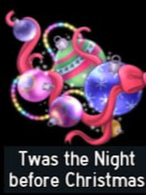 Twas the Night before Christmas