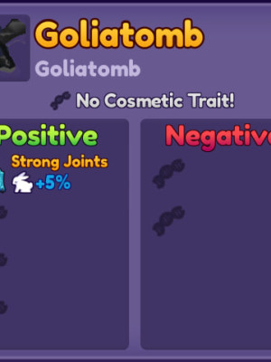 Goliatomb 1st Gen / 14 LVL / MAX Age / 0 Mut