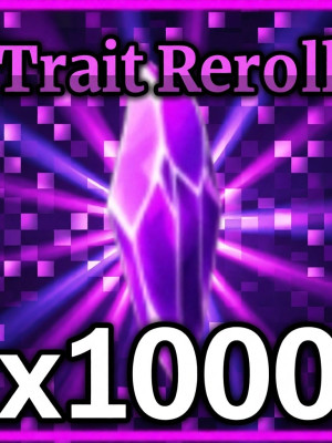 𝑺𝒏𝒊𝒑𝒆𝒓𝒁𝑿𝑪  💎x1000Trait Reroll 💎 + 1000 Race Reroll