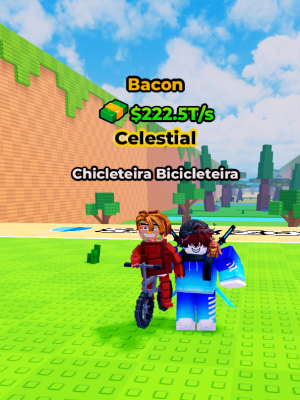 💫💦Chicliteira Bicicleteira💦💫222.5 T/s MAX LVL💫💦