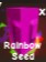 Rainbow seed GaG 2