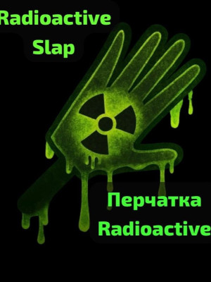 Radioactive Slap