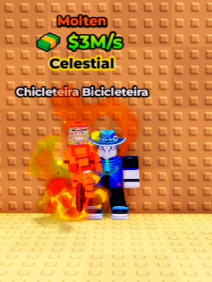 Chicleteira Bicicleteira | Molten | 3M/s | 1 LVL