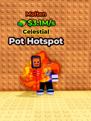 Pot Hotspot | Molten | 3.1M/s | 1 LVL