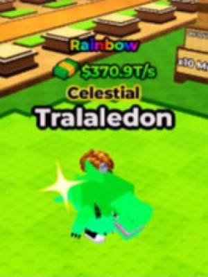 🏆RAINBOW RARE 🏆CELESTIAL 🏆TRALALEDON 🏆370.9 T/s🏆