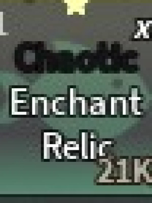 Chaotic Enchant relic