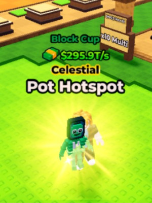 🏆BLOCK CUP🏆CELECTIAL🏆295.9 T/s MAX LVL🏆POT HOTSPOT 🏆