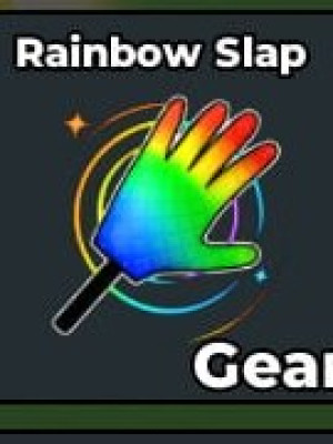 Rainbow Slap | Gear !