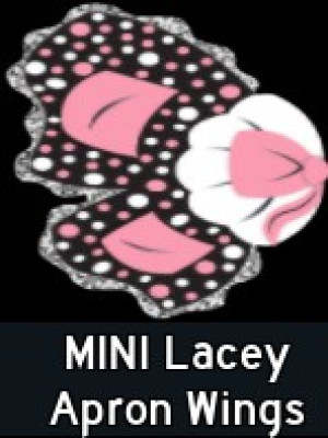 MINI Lacey Apron Wings