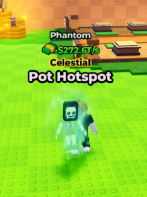 🏆PHANTOM🏆CELECTIAL🏆272.6 T/s MAX LVL🏆POT HOTSPOT 🏆