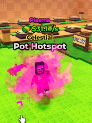🏆PLASMA🏆CELECTIAL🏆31.1 T/s MAX LVL🏆POT HOTSPOT 🏆
