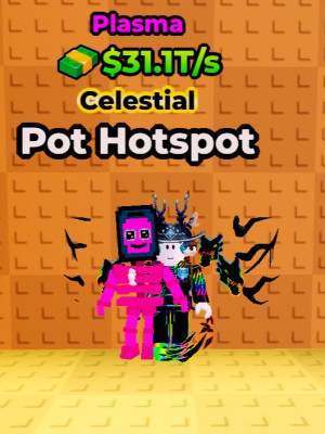 plasma pot hotspot max lvl