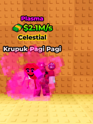 Krupuk Pahi Pagi | Plasma | 2.1M/s | 1 LVL