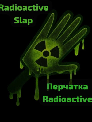 🍋‍🟩Radioactive Slap🍋‍🟩