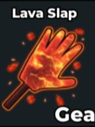 Lava slap