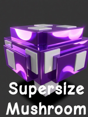 Supersize Mushroom