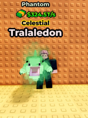 Phantom Tralaledon Celestial:$324.5T/s🤑🤑🤑