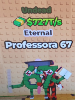 Professora 67 (undead) 727T/s. Low price