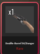 Danger (Double-Barrel SG)