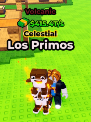 🏆LOS PRIMOS🏆CELESTIAL🏆415.4 T/s🏆MAX LVL🏆VOLCANIC🏆