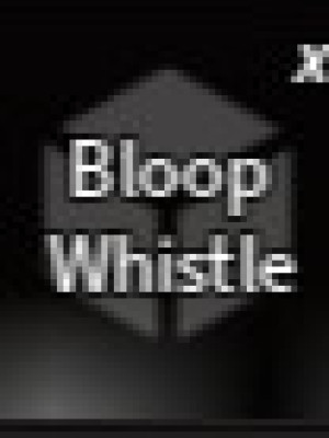 bloop whistle