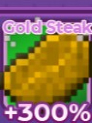 gold steak (+300%)